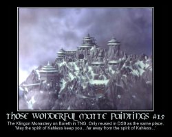 Those Wonderful Matte Paintings #15 --- The Klingon Monastery on Boreth in TNG. Only reused in DS9 as the same place. 'May the spirit of Kahless keep you....far away from the spirit of Kahless...'